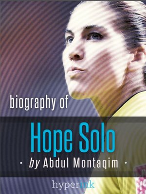 cover image of Hope Solo, World Cup Soccer Goalkeeper